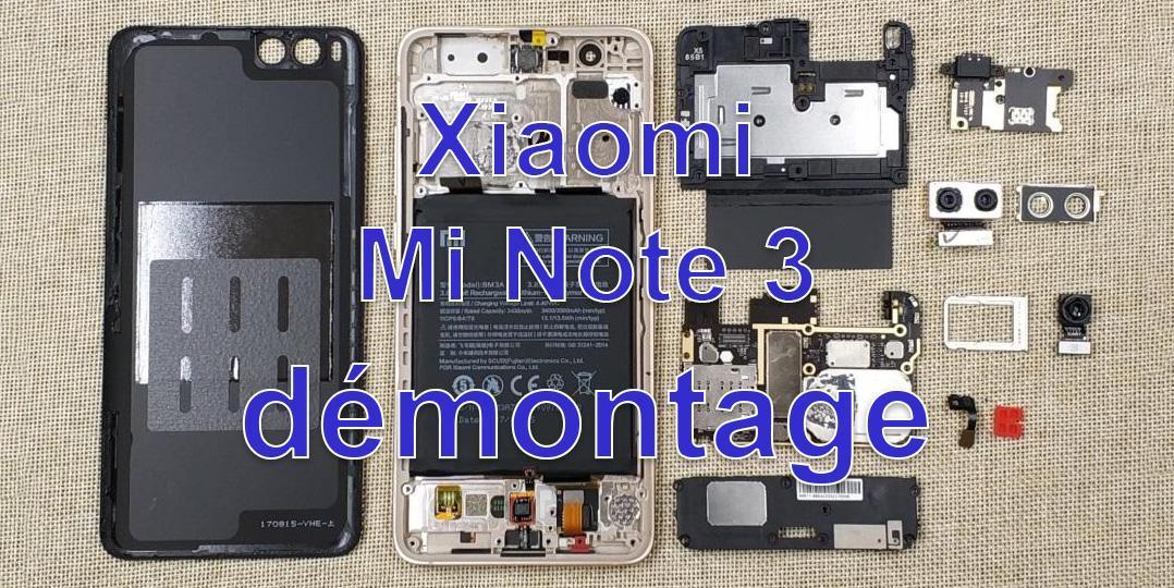 Démontage du Xiaomi Mi Note 3 Tablettechinoise.net Démontage du Xiaomi Mi Note 3 Tablettechinoise.net