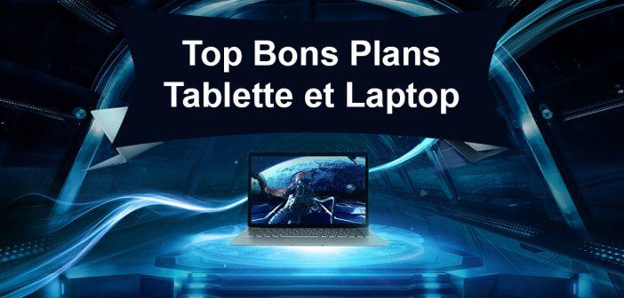 Top Bons Plans Tablette et Laptop