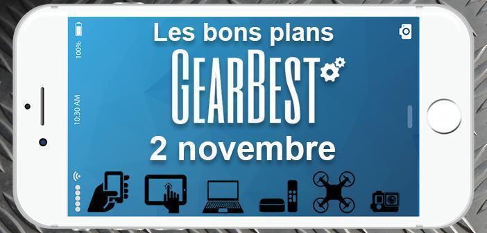 Bons plans chez Gearbest pour le 2 novembre