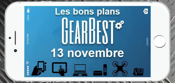Bons plans chez Gearbest pour le 13 novembre