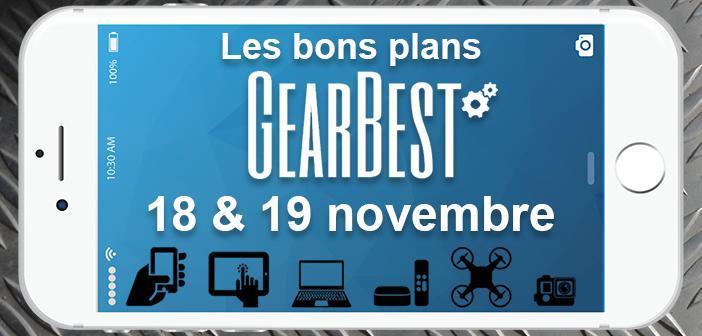 Bons plans chez Gearbest pour les 18 & 19 novembre