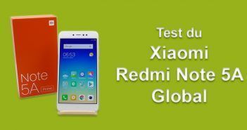 Test du Xiaomi Redmi Note 5A Global