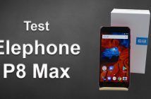 Test de l' Elephone P8 Max