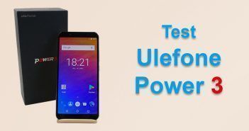 Test de l'Ulefone Power 3